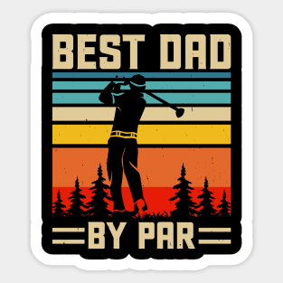 Best Dad By Par T Shirt For Men Sticker